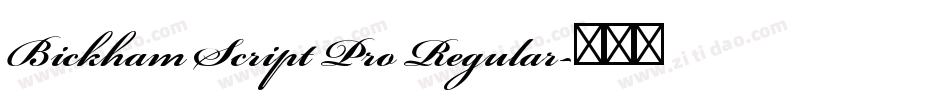 Bickham Script Pro Regular字体转换